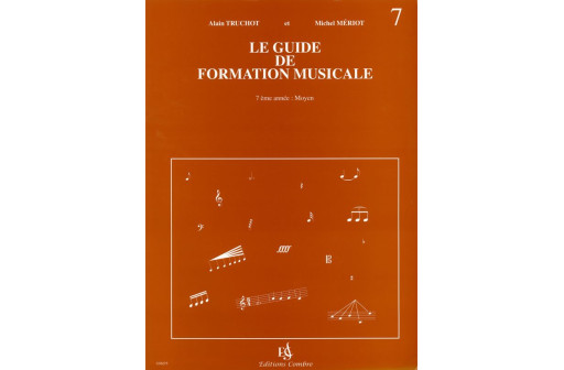 LE GUIDE DE FORMATION MUSICALE VOL 7